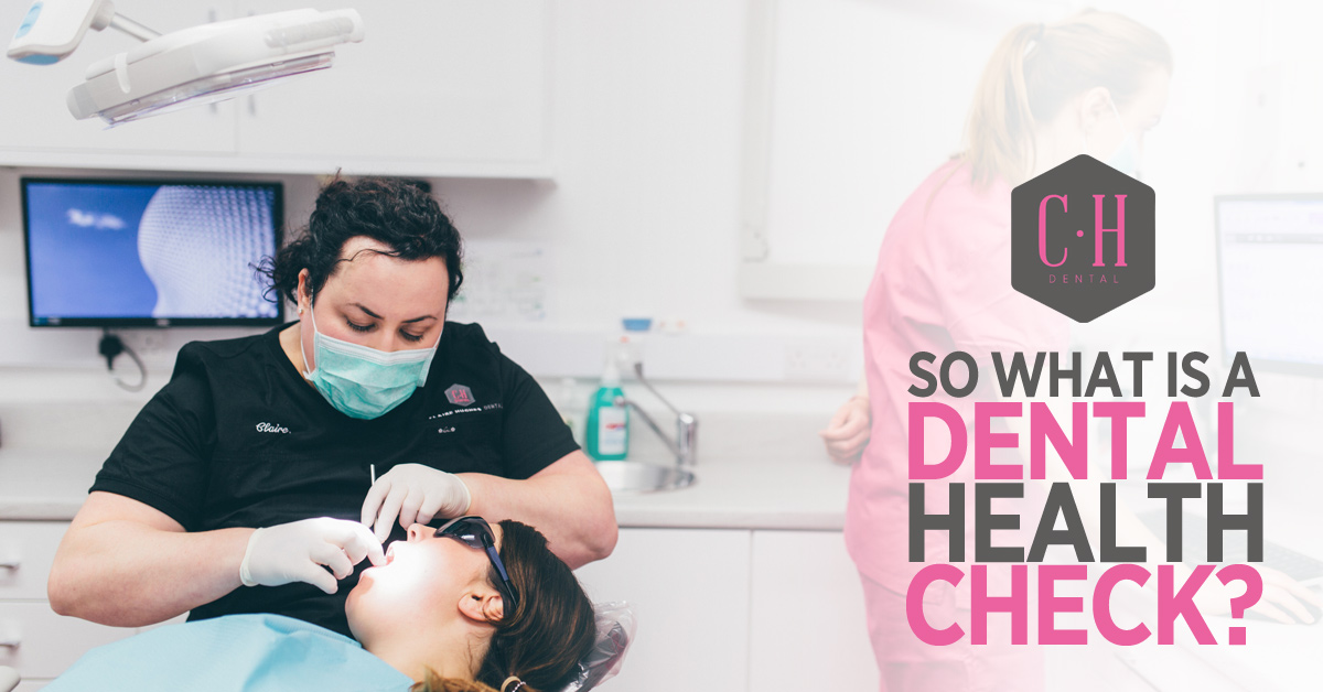 So What Is A Dental Health Check? Claire Hughes Dental Dentist in